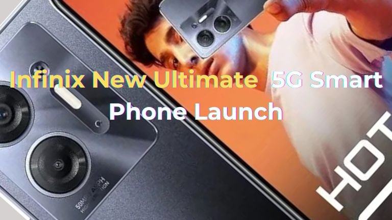 Infinix New Ultimate 5G Smart Phone Launch